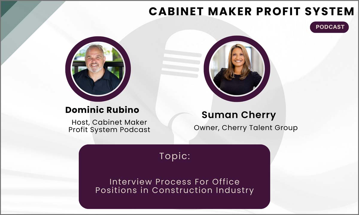 EP 015 - Dominic Rubino of Cabinet Maker Profit System Podcast